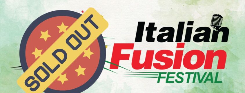 Italian Fusion Festival Sold Out